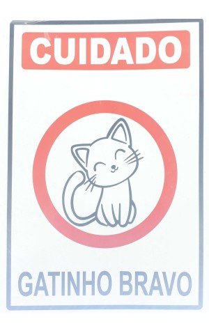 14) PLACA DE GATINHO BRAVO C/1 PC/24